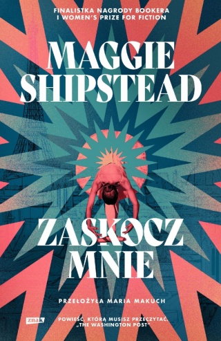 Zaskocz mnie Maggie Shipstead