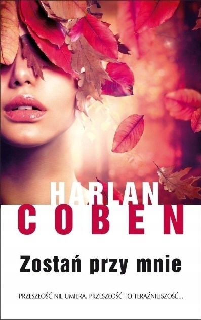 Zostań przy mnie Harlan Coben