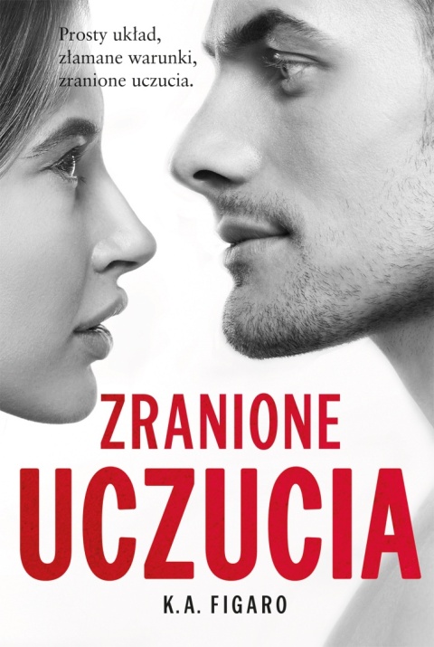 Zranione uczucia Tom 2 K. A. Figaro
