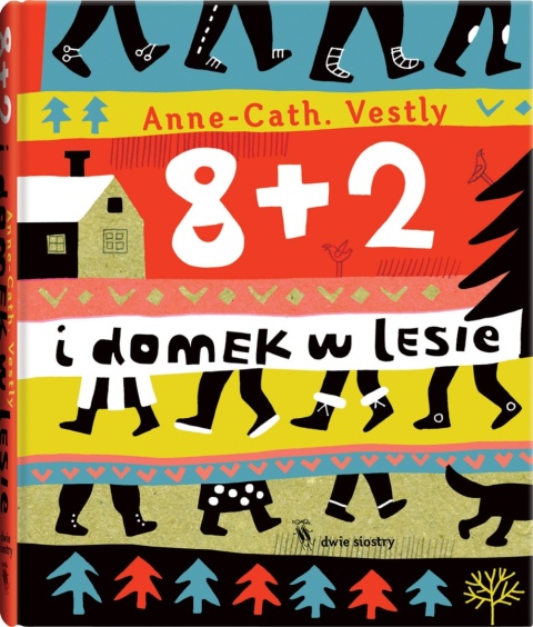 8 + 2 i domek w lesie Anne-Cath Vestly
