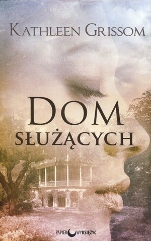 Dom Służących Kathleen Grissom