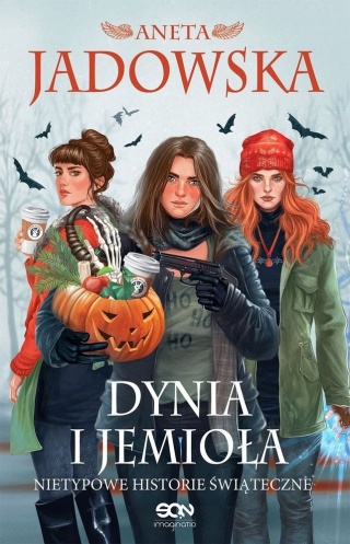 Dynia i jemioła Aneta Jadowska