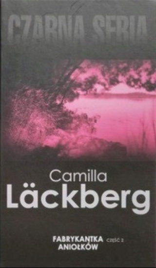 Fabrykantka aniołków część 2 Camilla Läckberg