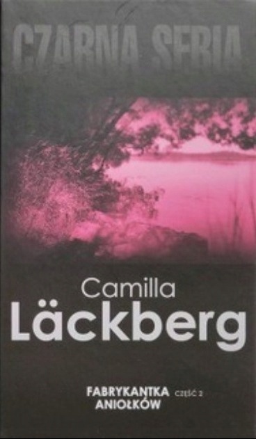Fabrykantka aniołków część 2 Camilla Läckberg