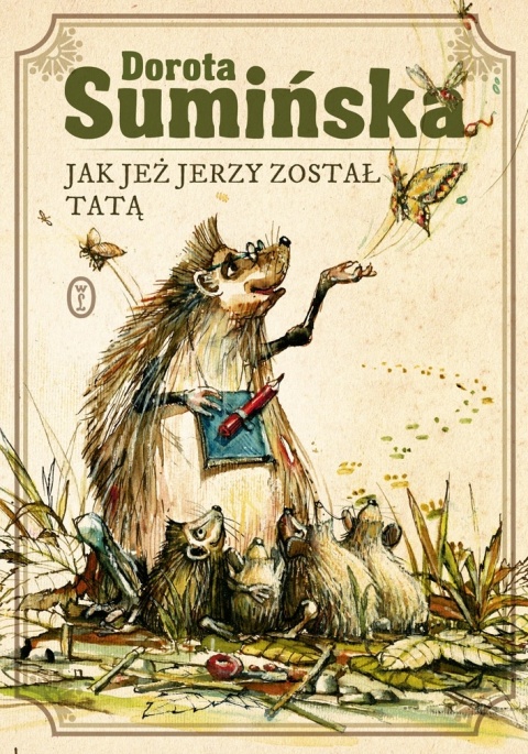 Jak jeż Jerzy został tatą Dorota Sumińska