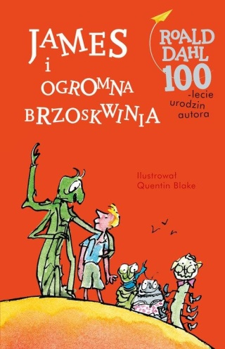 James i wielka brzoskwinia (edycja specjalna) Roald Dahl