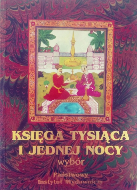 Księga tysiąca i jednej nocy, wybór Praca zbiorowa