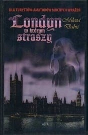 Londyn, w którym straszy Milena Dabić