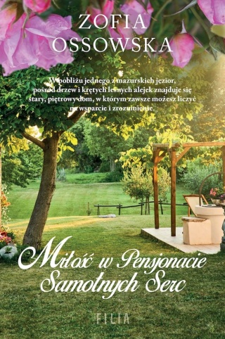 Miłość w Pensjonacie Samotnych Serc Zofia Ossowska