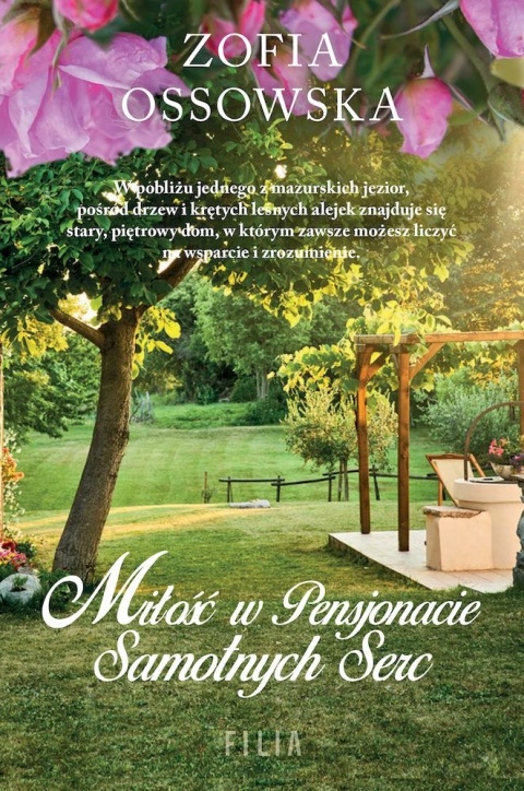 Miłość w Pensjonacie Samotnych Serc Zofia Ossowska