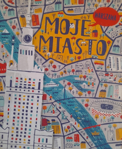 Moje miasto Warszawa Paweł Beręsiewicz