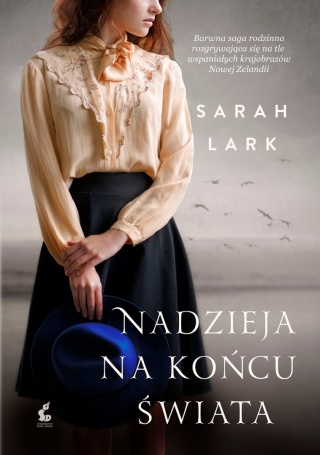 Nadzieja na końcu świata Sarah Lark
