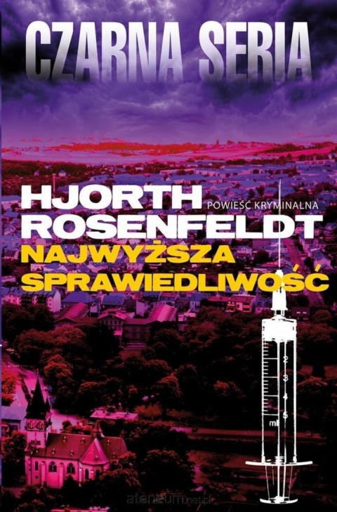 Najwyższa sprawiedliwość Hjorth Rosenfeldt