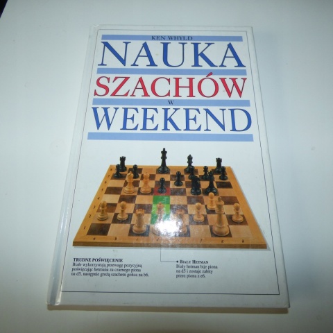 Nauka szachów w weekend Ken Whyld