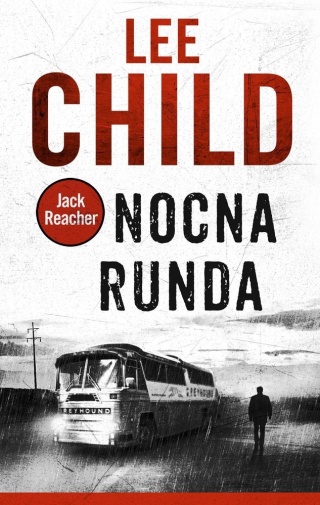Nocna runda Lee Child