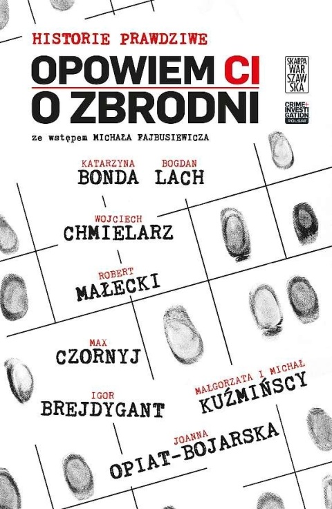 Opowiem ci o zbrodni Praca zbiorowa