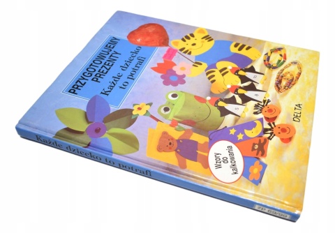 PRZYGOTOWUJEMY PREZENTY KAŻDE DZIECKO TO POTRAFI Herlinger