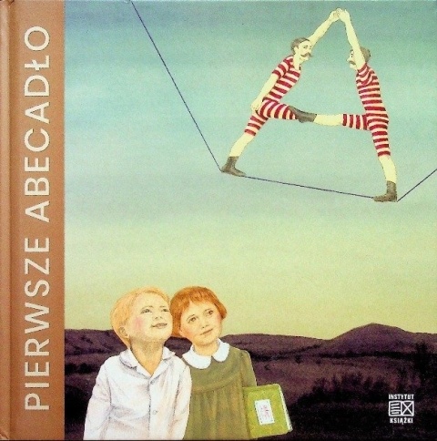 Pierwsze abecadło Praca zbiorowa