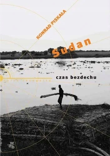 Sudan. Czas bezdechu Konrad Piskała