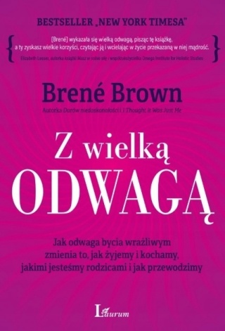 Z wielką odwagą Brene Brown