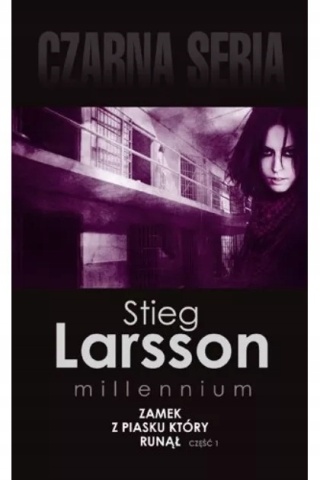 Zamek z piasku, który runął. Cz. 1 Stieg Larsson