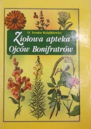 Ziołowa apteka Ojców Bonifratrów Teodor Książkiewicz