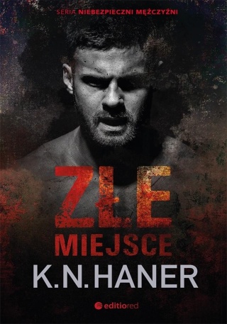 Złe miejsce K. N. Haner