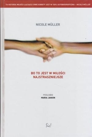 Bo to jest w miłości najstraszniejsze Nicole Muller