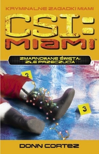 CSI: Kryminalne zagadki Miami. Zmarnowane święta. Donn Cortez
