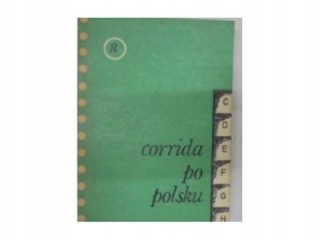 Corrida po polsku Praca zbiorowa