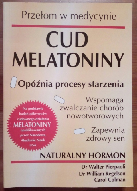 Cud melatoniny Carol Colman, Walter Pierpaoli, William Regelson