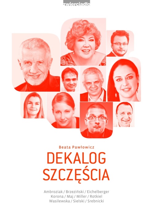 Dekalog szczęścia Beata Pawłowicz