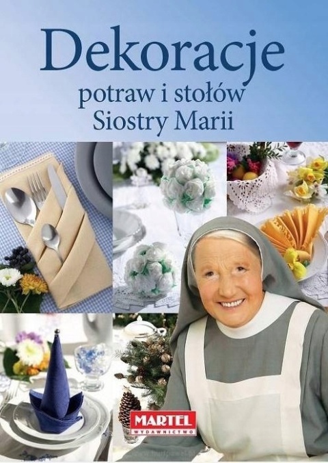 Dekoracje potraw i stołów Siostry Marii MariaGoretti