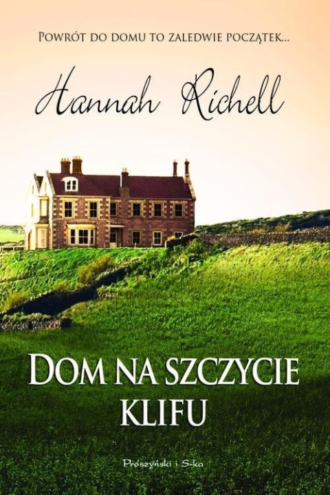 Dom na szczycie klifu Hannah Richell