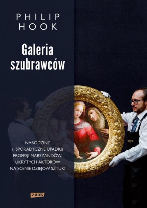 Galeria szubrawców Narodziny (i sporadyczne upadki) profesji marszandów
