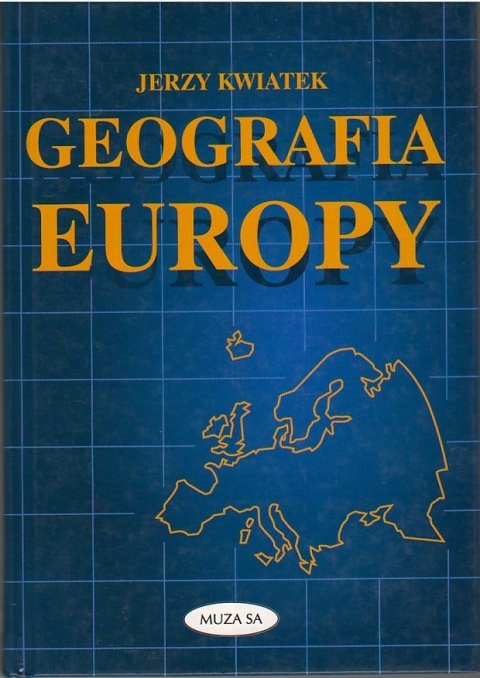 Geografia Europy Jerzy Kwiatek