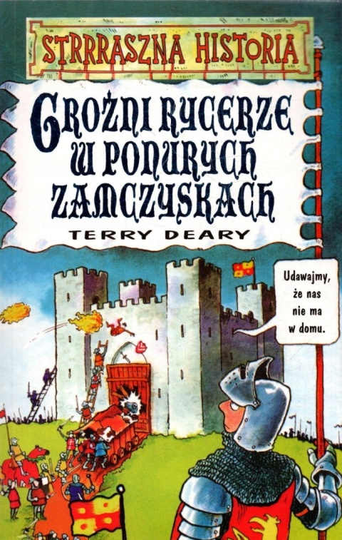 Groźni rycerze w ponurych zamczyskach