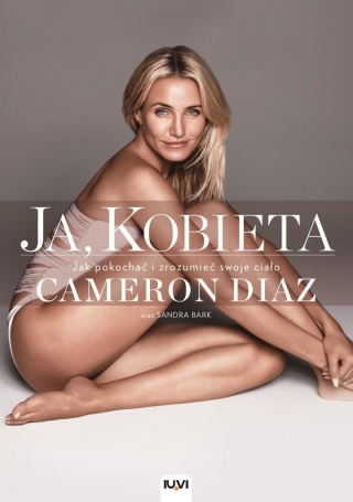 Ja, kobieta Cameron Diaz, Sandra Bark