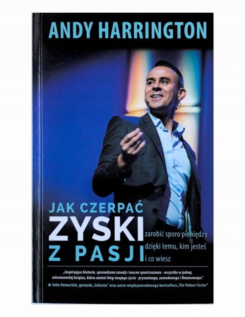 Jak czerpać zyski z pasji Andy Harrington