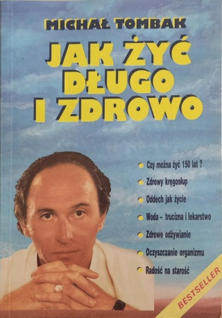Jak żyć długo i zdrowo Michał Tombak