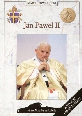 Jan Paweł II Marek Skwarnicki