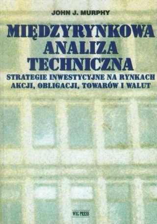 Międzyrynkowa analiza techniczna John J. Murphy
