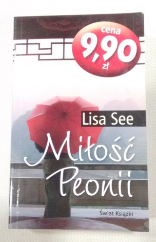 Miłość Peonii Lisa See