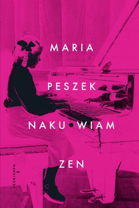 Naku*wiam zen Maria Peszek