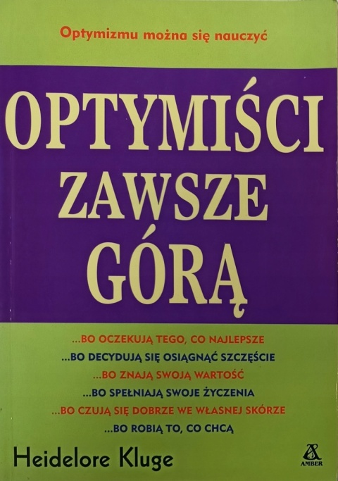 OPTYMIŚCI ZAWSZE GÓRĄ HEIDELORE KLUGE