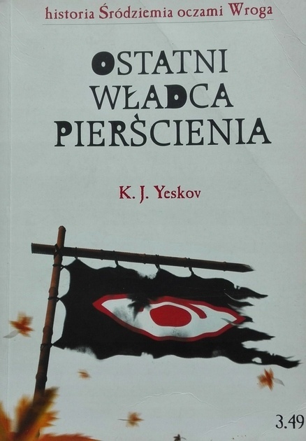 Ostatni Władca Pierścienia Kirył J. Yeskov