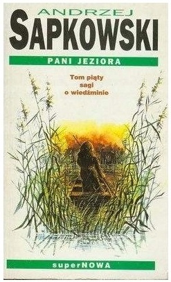 Pani Jeziora Andrzej Sapkowski