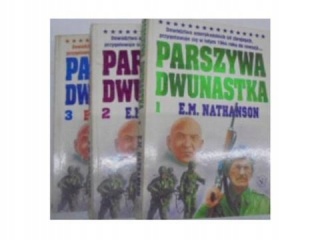 Parszywa Dwunastka cz 1-3 E M Nathanson