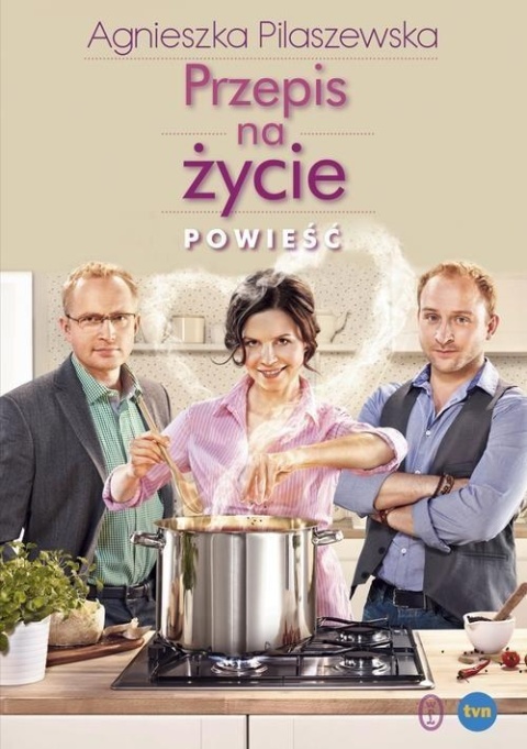 Przepis na życie Agnieszka Pilaszewska