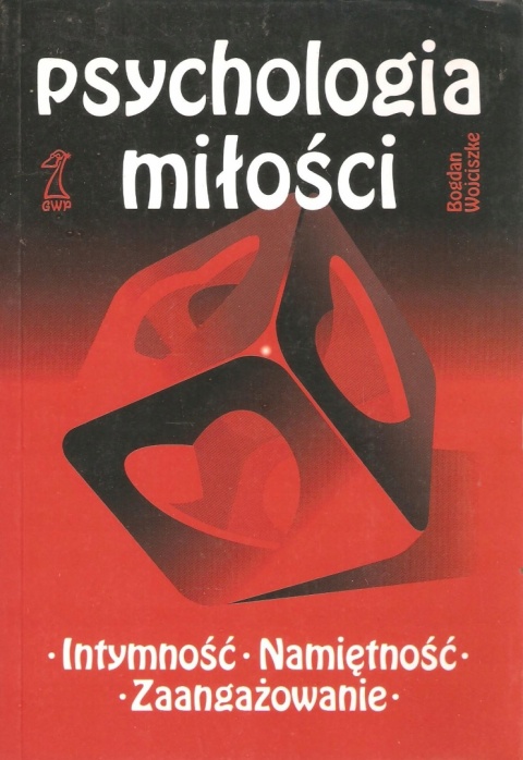 Psychologia miłości Bogdan Wojciszke